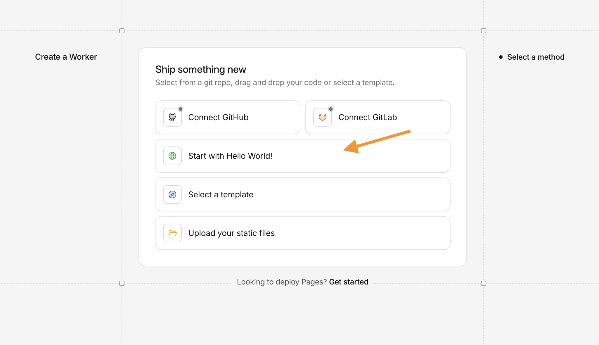 Create a Worker screen with Start with Hello World option